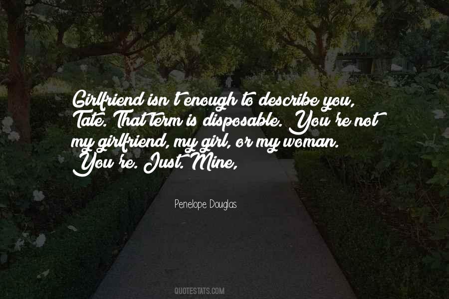 Girl Girlfriend Quotes #1009664