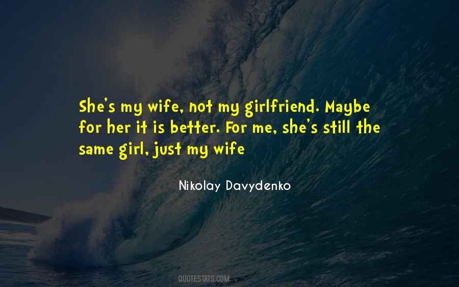 Girl Girlfriend Quotes #1095563