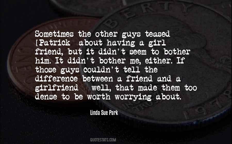 Girl Girlfriend Quotes #1408212