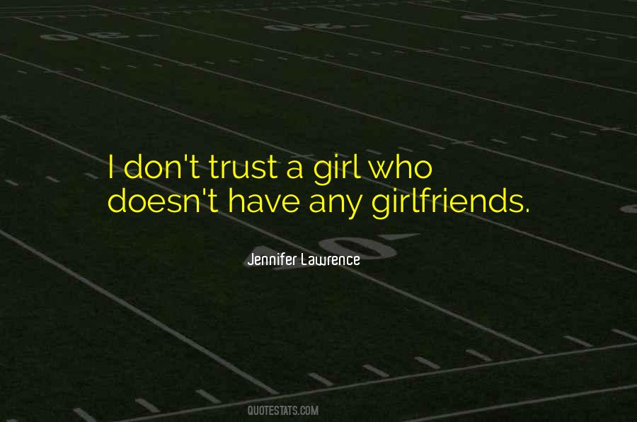Girl Girlfriend Quotes #366307