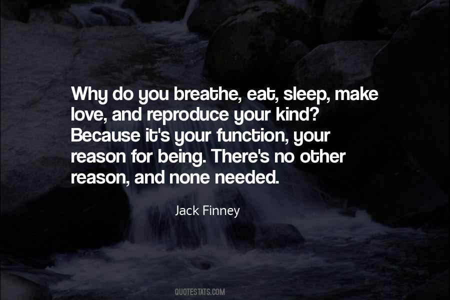 Why Sleep Quotes #1805237