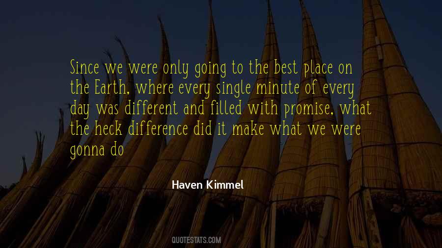 Make The Best Of The Day Quotes #349777