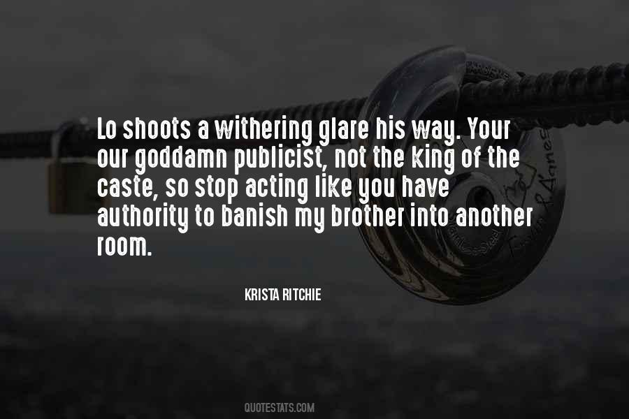 Like My Brother Quotes #1394282