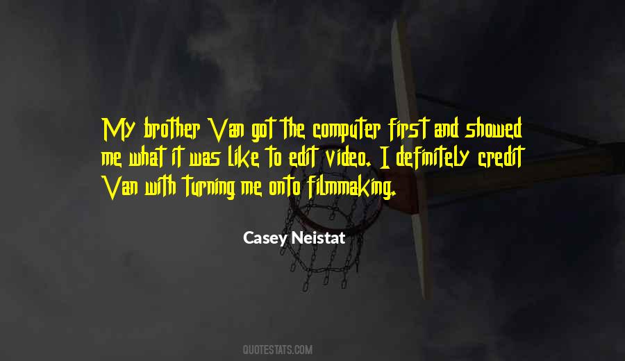 Like My Brother Quotes #1444767