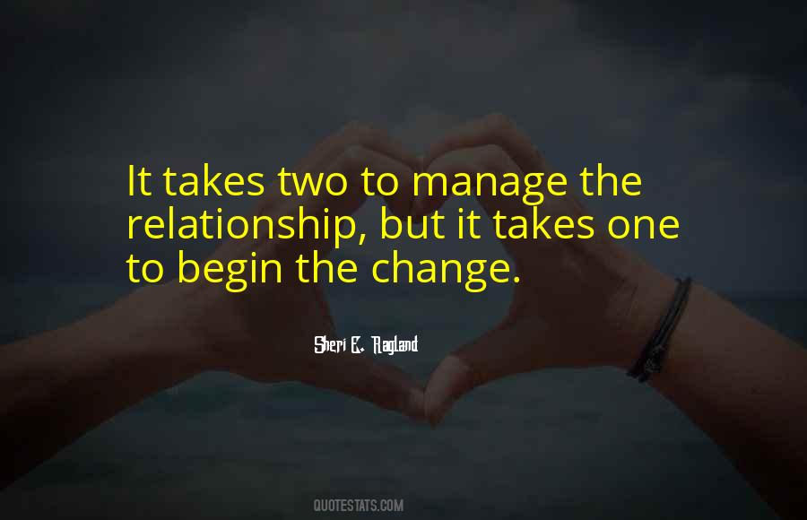 Quotes About Change Relationships #1090435
