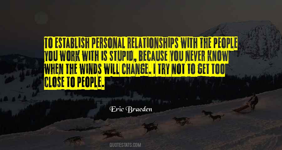 Quotes About Change Relationships #1484821