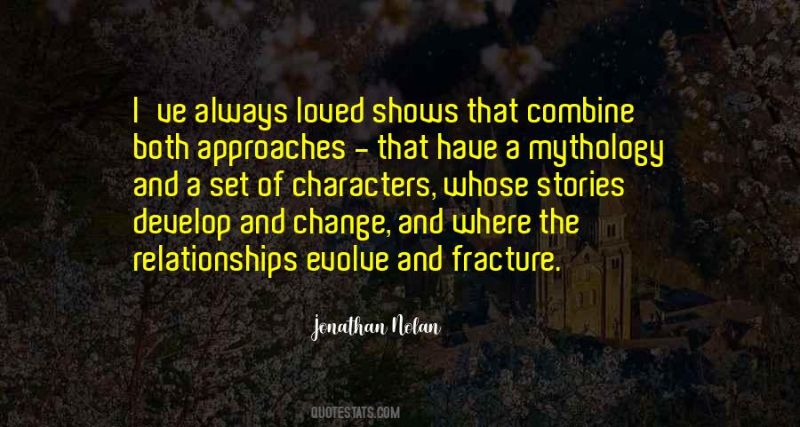 Quotes About Change Relationships #1749037