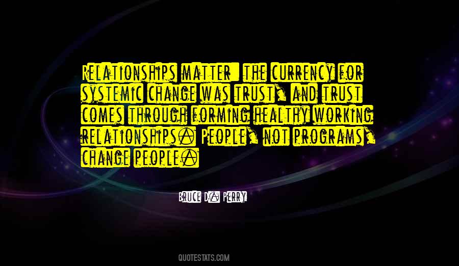 Quotes About Change Relationships #825379