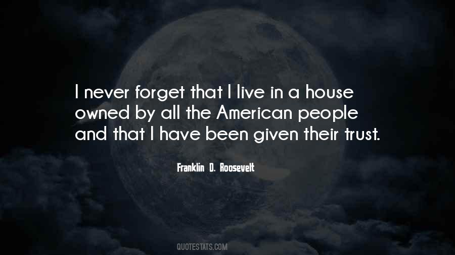 I Never Forget Quotes #116509