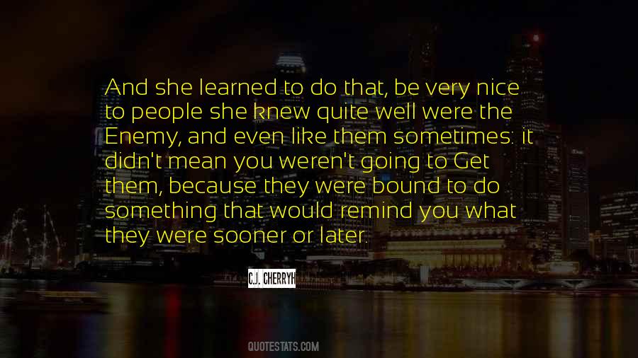 She Learned That Quotes #328972