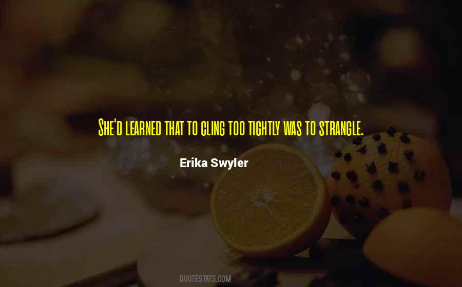 She Learned That Quotes #792526
