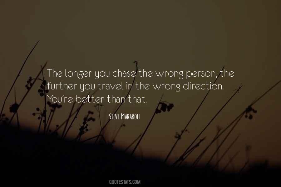 The Longer The Better Quotes #1335082