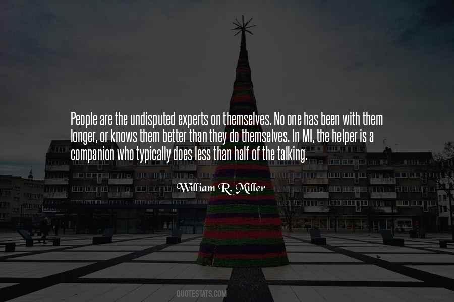 The Longer The Better Quotes #1477000