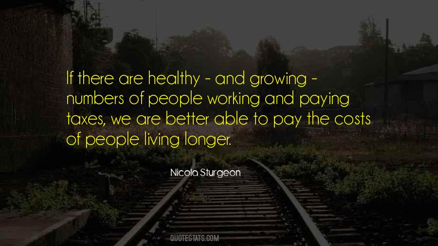 The Longer The Better Quotes #515387