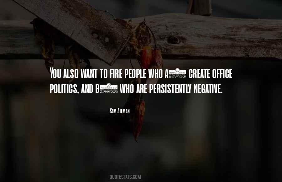 Negative Politics Quotes #1726181