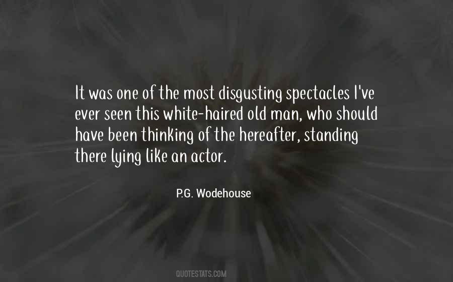 Old White Man Quotes #1294331