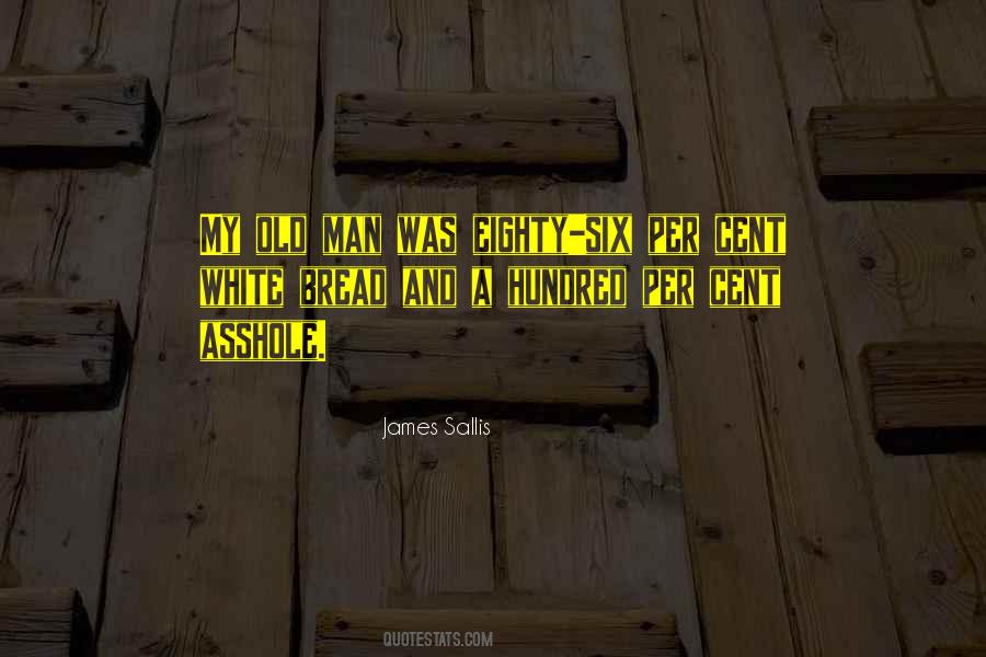 Old White Man Quotes #427868