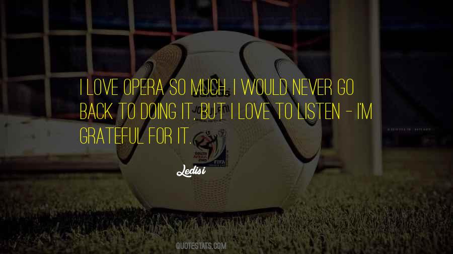 Listen Love Quotes #1685682