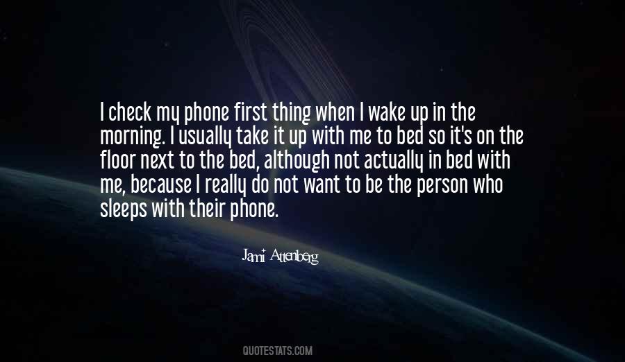Check Up On Me Quotes #1725472