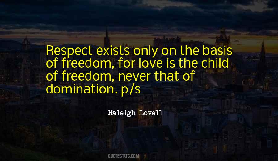 Respect Is Love Quotes #1182089