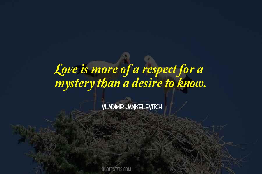 Respect Is Love Quotes #1277935