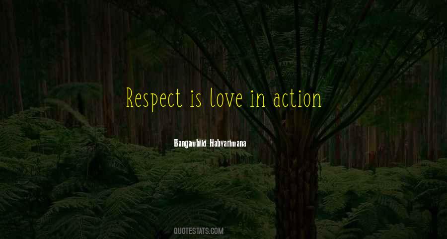 Respect Is Love Quotes #685125