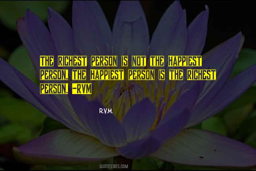 Quotes About Happiest Person #874937