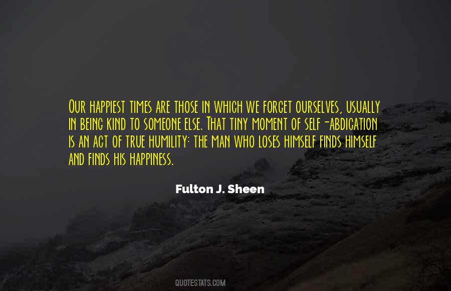 Quotes About Happiest Moment #1606914
