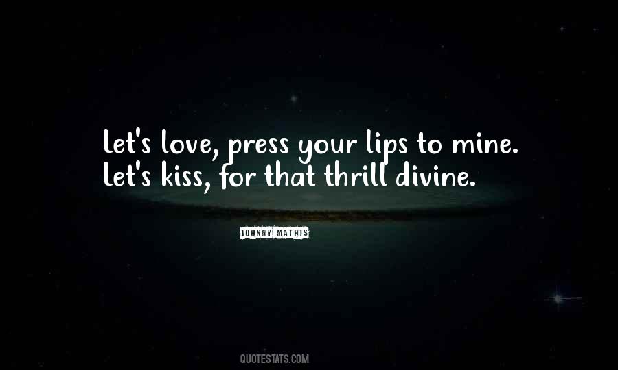Lips Love Quotes #1379887