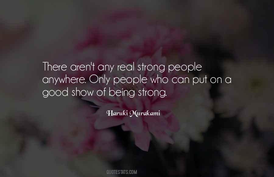 On Being Strong Quotes #1116748