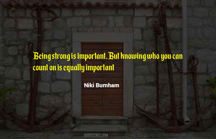 On Being Strong Quotes #532369