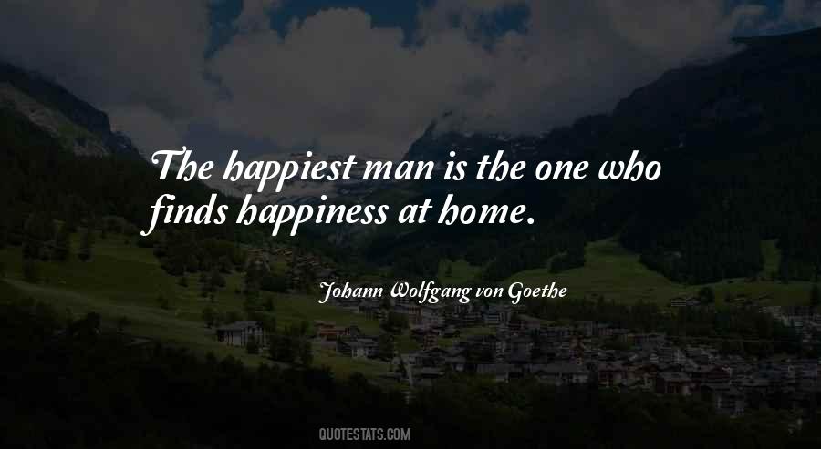 Quotes About Happiest Man #1440432