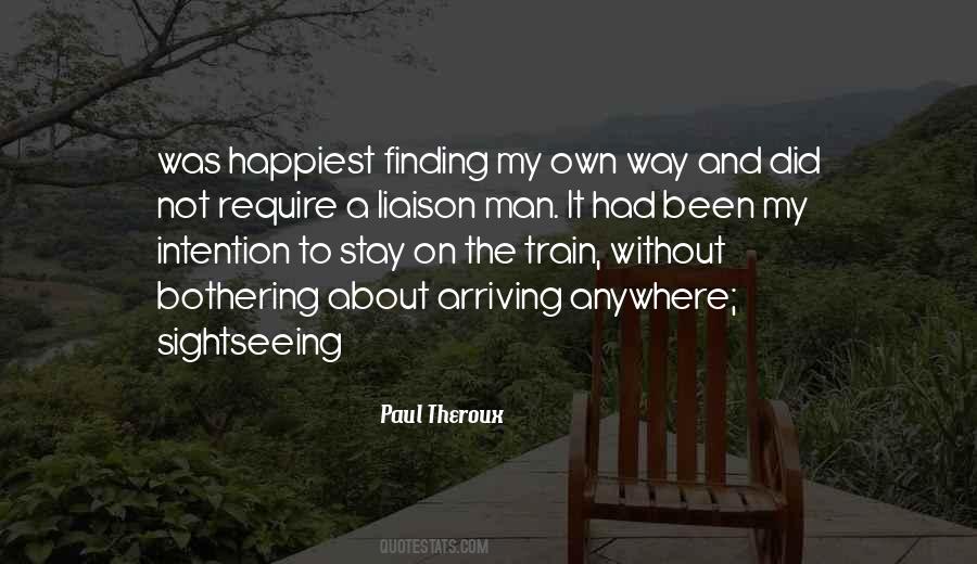 Quotes About Happiest Man #1580022