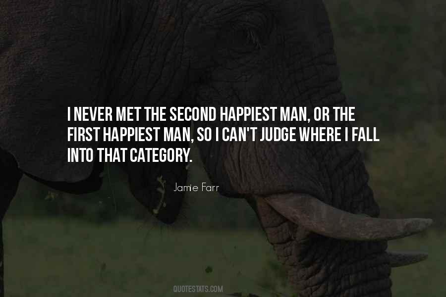 Quotes About Happiest Man #1637806