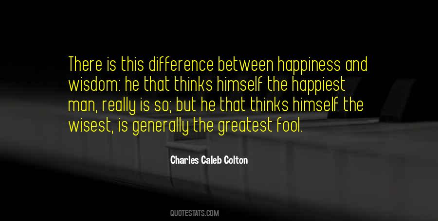 Quotes About Happiest Man #1726003