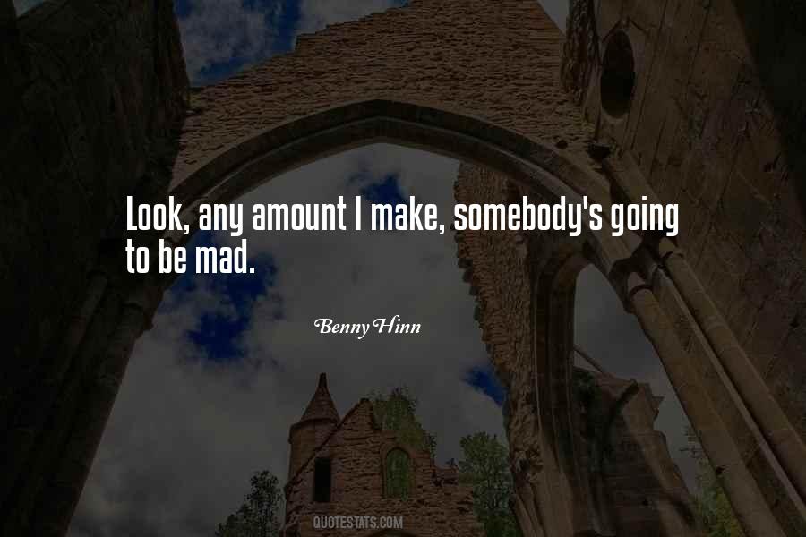 Be Mad Quotes #867523