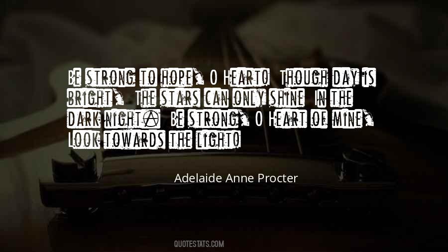 Look Towards The Light Quotes #1729592