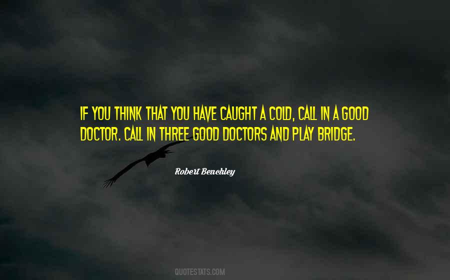 Very Good Doctor Quotes #1849664