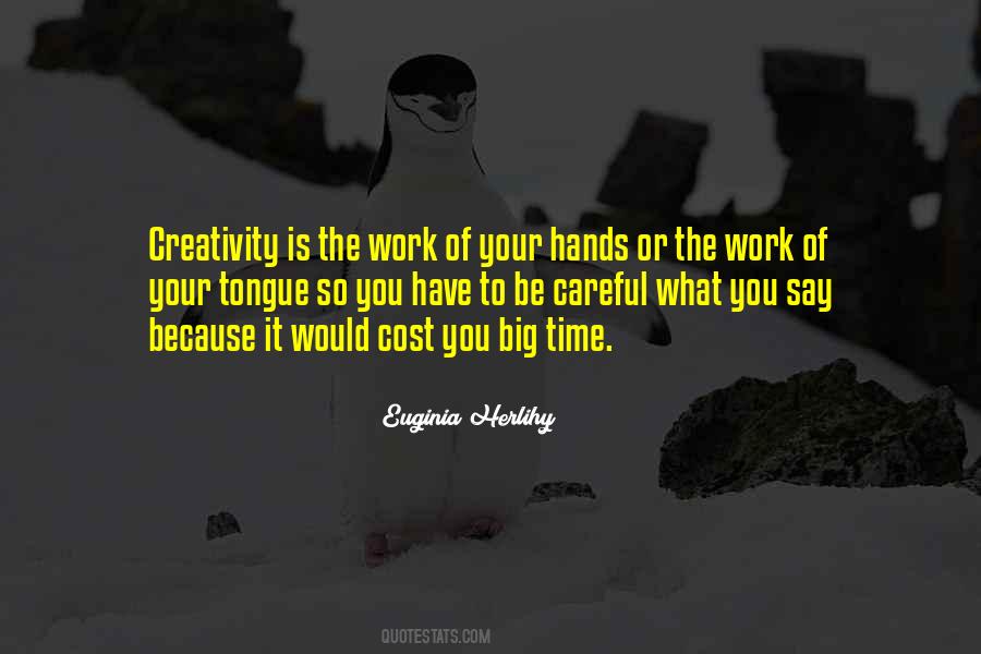 Work With Your Hands Quotes #13575