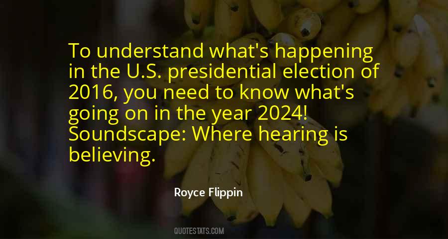 Us Presidential Election Quotes #1132854