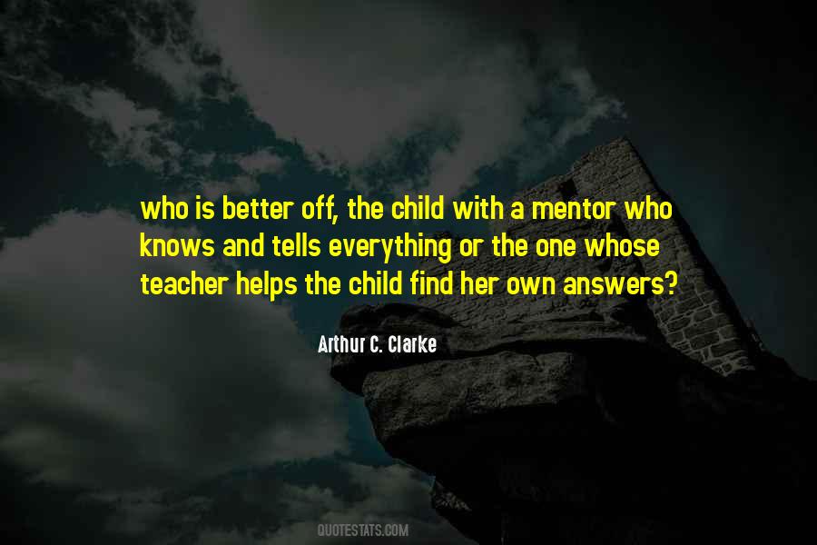 He Tells Me Everything Quotes #1041610