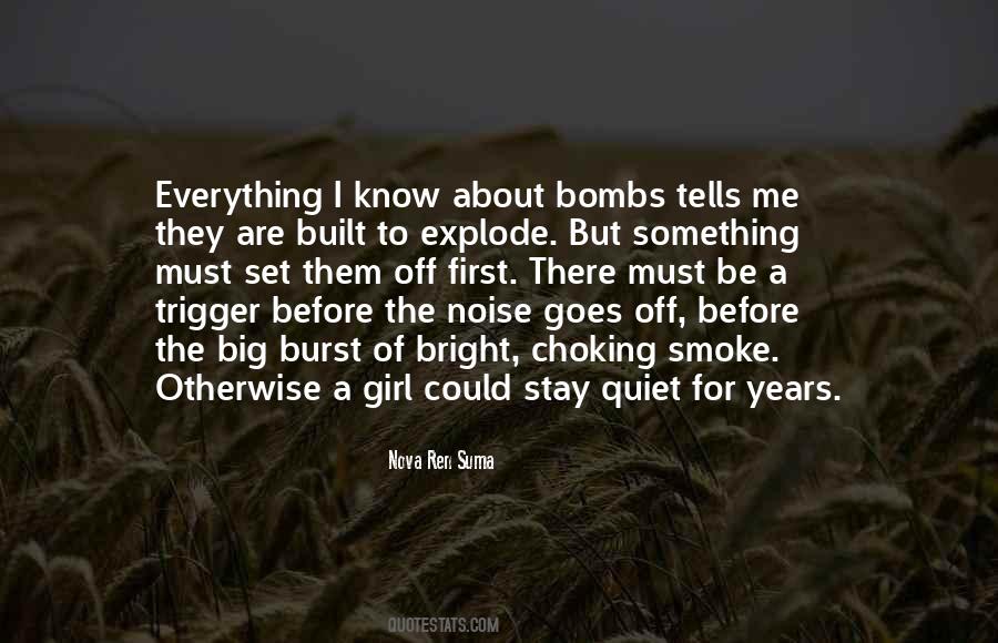 He Tells Me Everything Quotes #1087045
