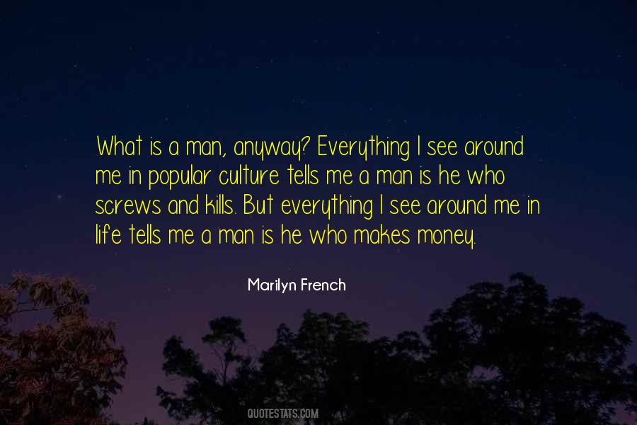 He Tells Me Everything Quotes #1489060