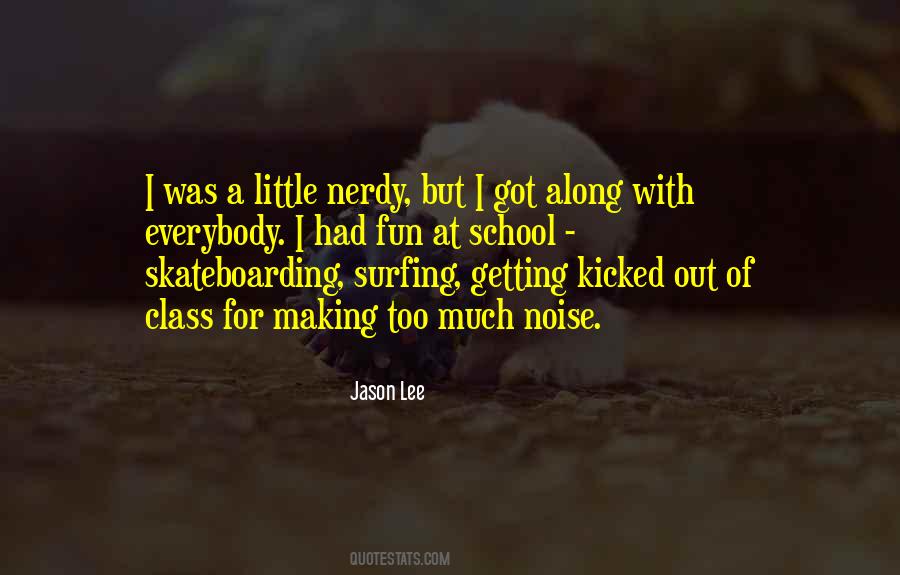 Fun At School Quotes #453541