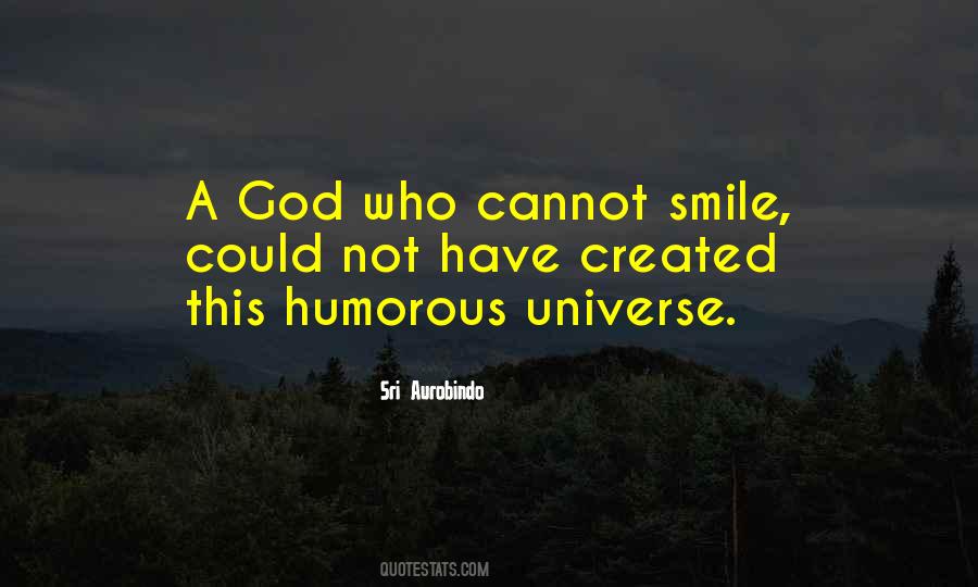 Smile God Quotes #114673