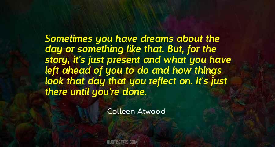 Dream Story Quotes #644386