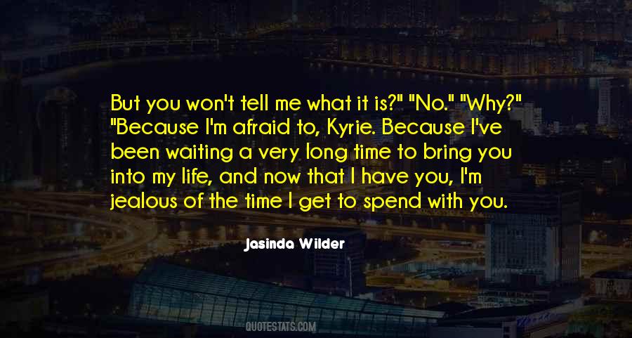 You Jealous Of Me Quotes #140163