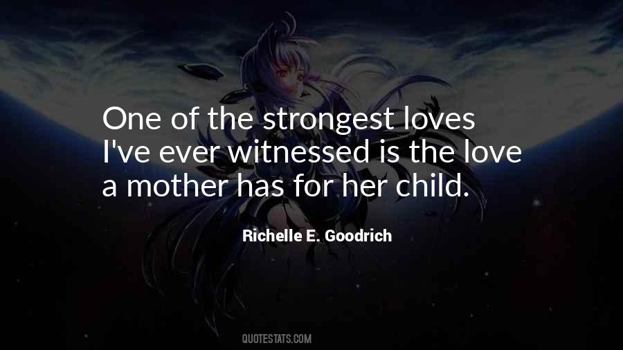 Mother Loves Her Child Quotes #1681209