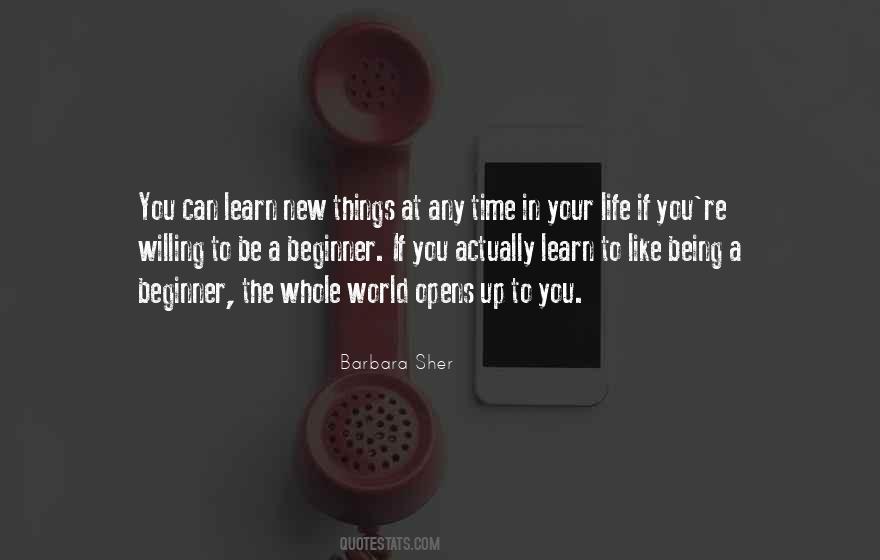 Quotes About Being Willing To Learn #1107184