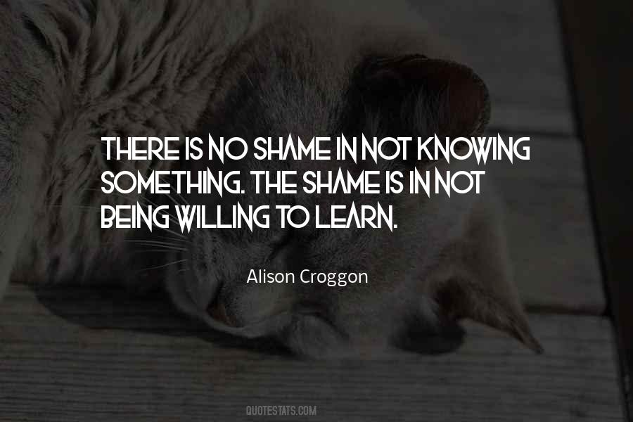 Quotes About Being Willing To Learn #1489464